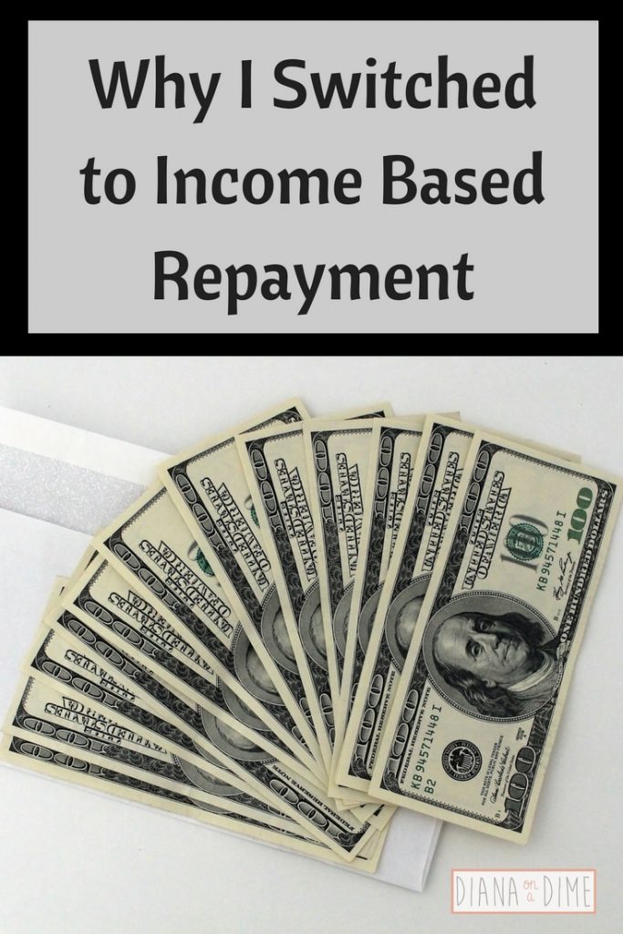 Why I Switched to Income Based Repayment