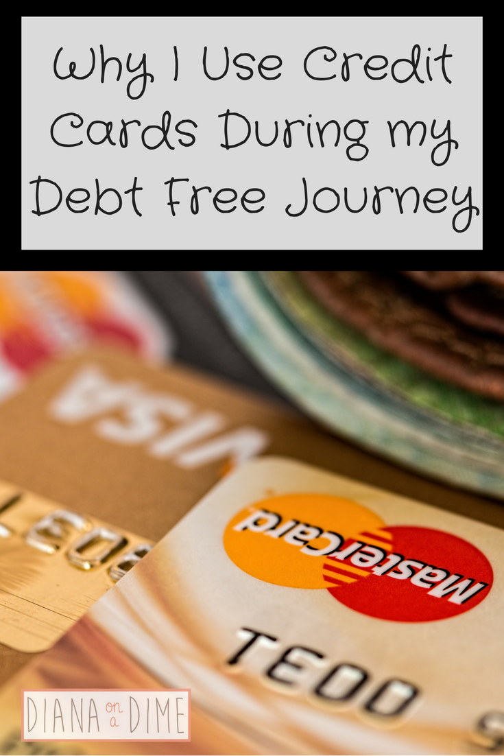 Why I Use Credit Cards During my Debt Free Journey