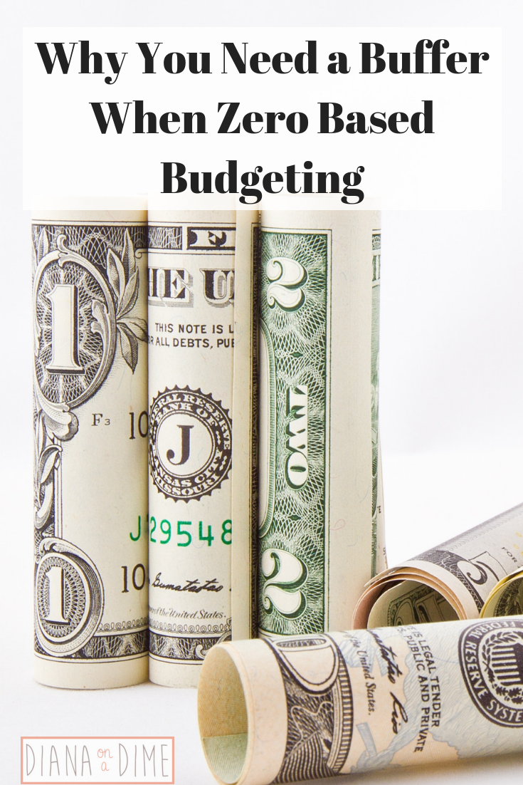 Why You Need a Buffer When Zero Based Budgeting