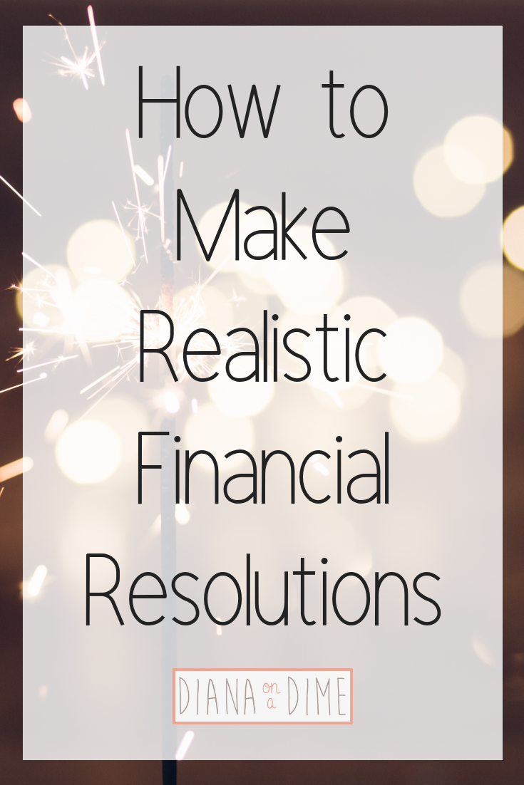 How to Make Realistic Financial Resolutions