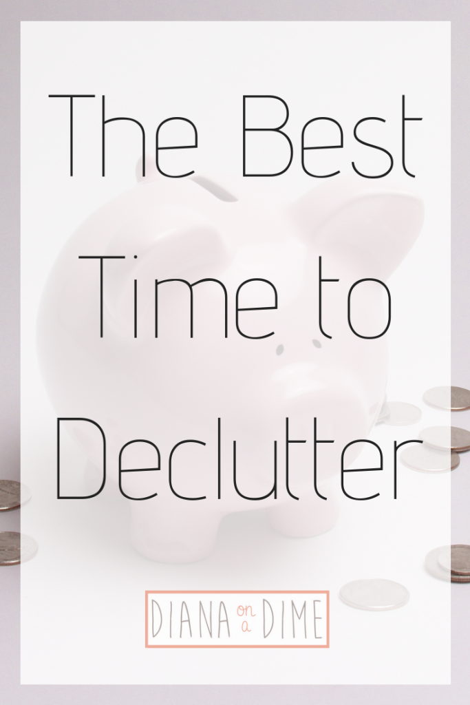 The Best Time to Declutter