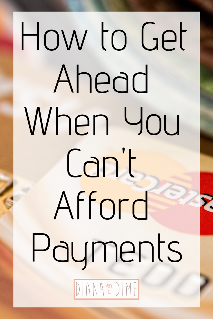 How to Get Ahead When You Can't Afford Payments