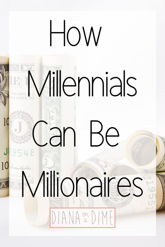 How Millennials Can Be Millionaires