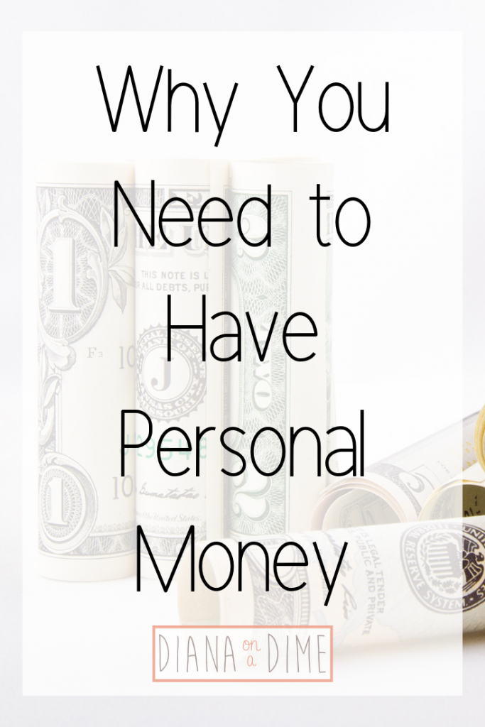 Why You Need to Have Personal Money