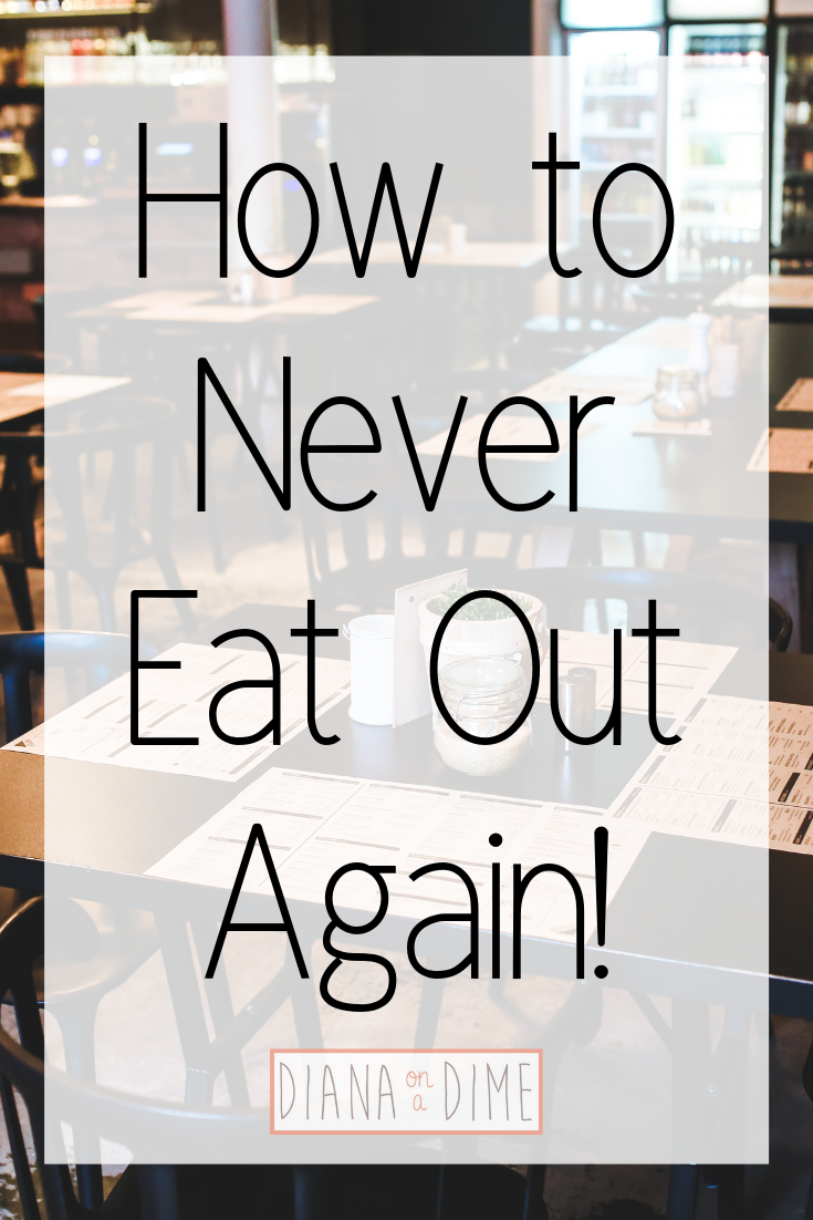 How to Never Eat Out Again!
