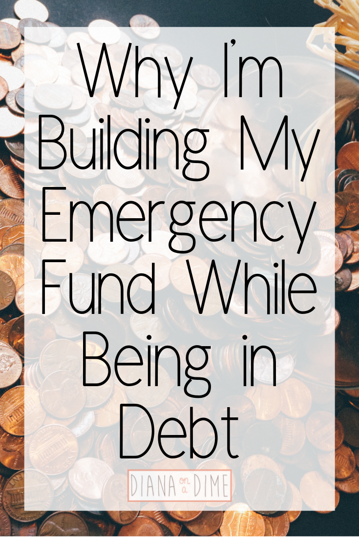 Why I'm Building My Emergency Fund While Being in Debt