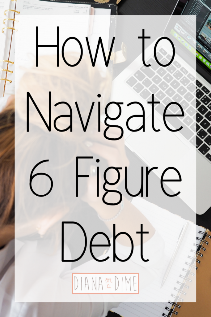 How to Navigate 6 Figure Debt